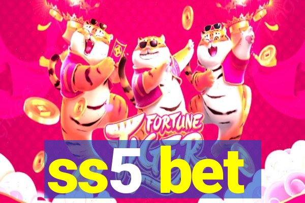 ss5 bet